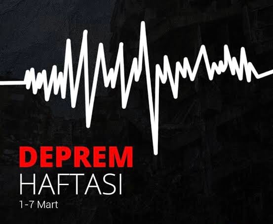 1-7 Mart Deprem Haftası