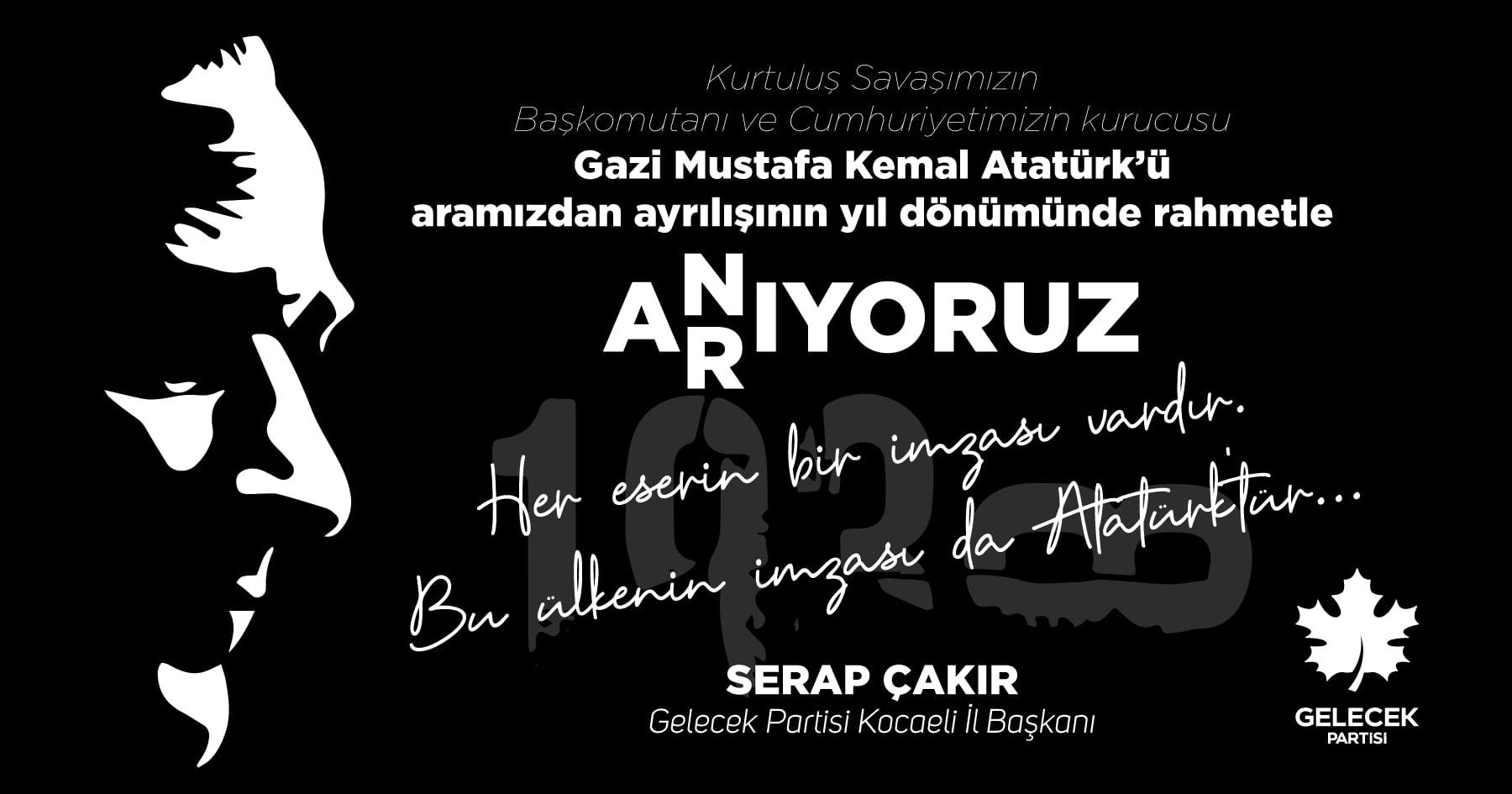 10 Kasım Gazi Mustafa Kemal Atatürk'ü Saygı ve Rahmetle Anıyoruz