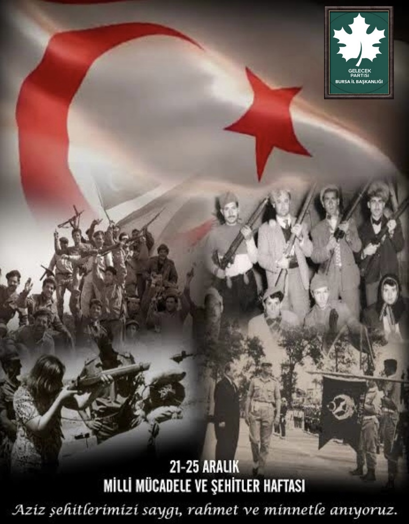 21-25 Aralık Kıbrıs Türkünün Milli Mücadele ve Şehitler Haftası