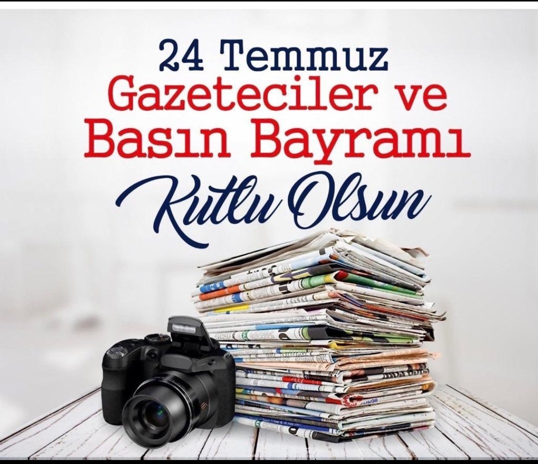 24 Temmuz Gazeteciler ve Basın Bayramını Kutluyoruz.