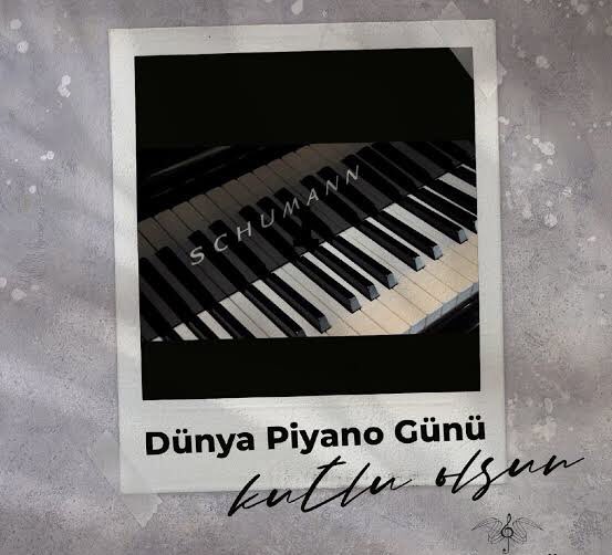 29 Mart Dünya Piyano Günü Kutlu Olsun.