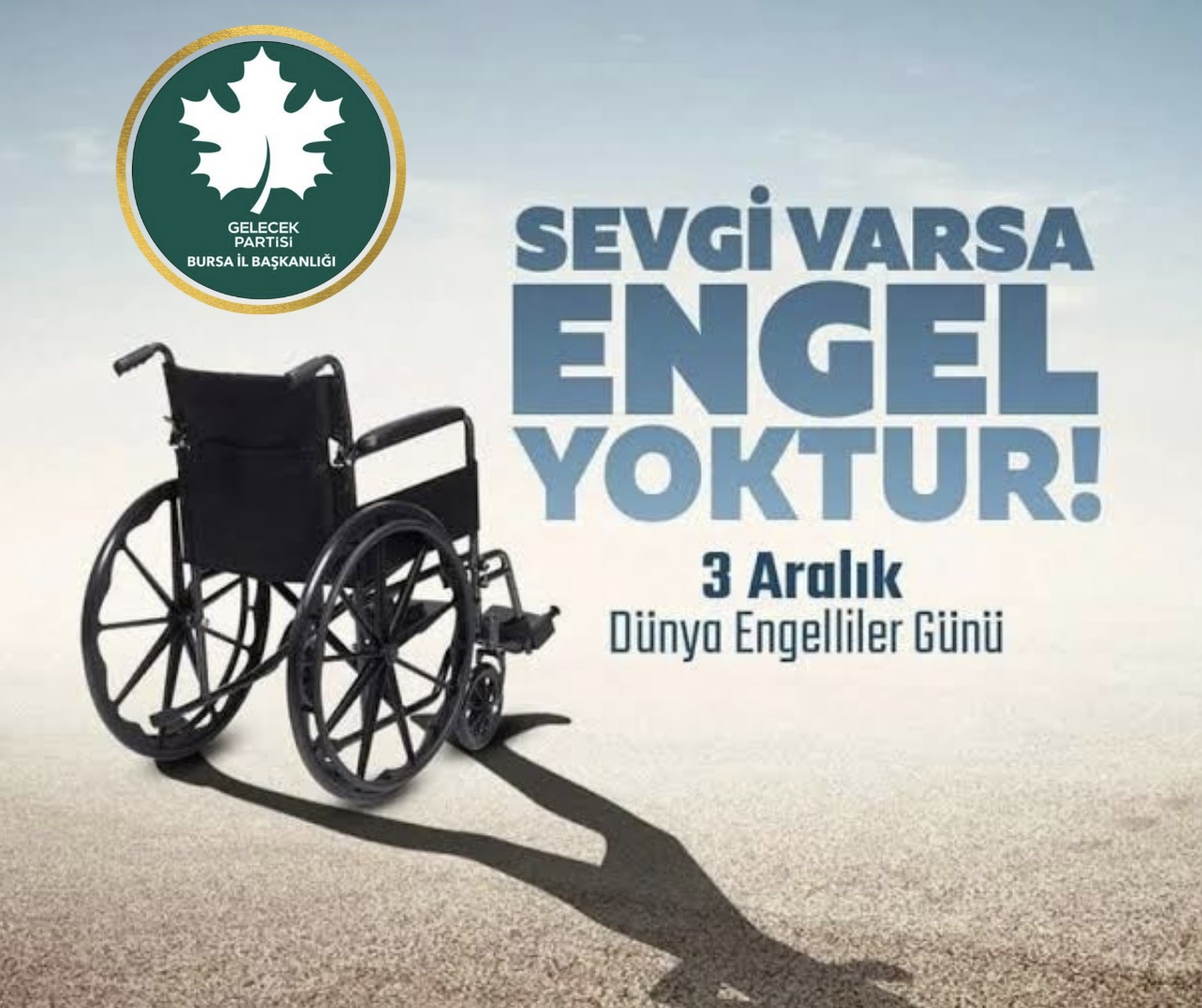 3 Aralık Dünya Engelliler Günü Kutlu Olsun.