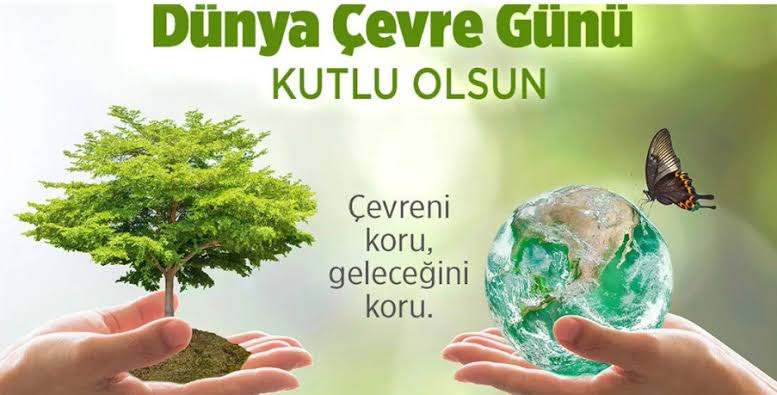 5 hazıran dunya cevre gunu kutlu olsun