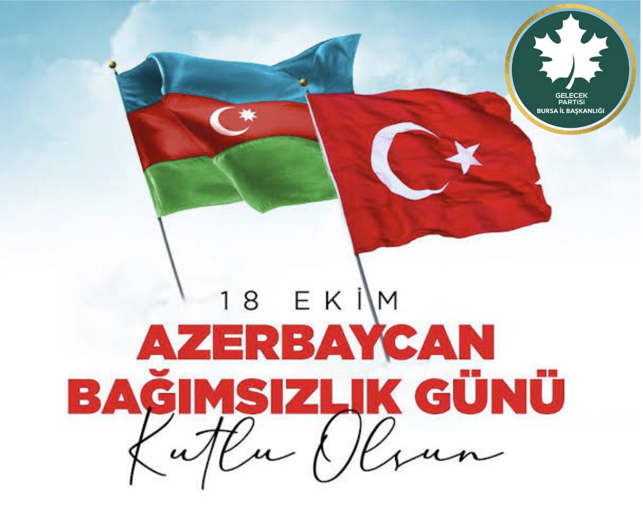 Can Azerbeycanımızın Bağımsızlık Günü Kutlu Olsun