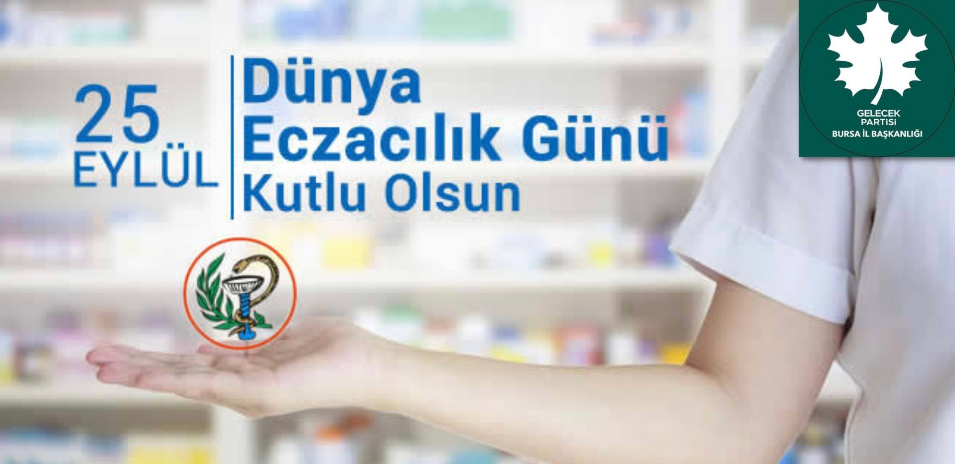 Dünya Eczacılar Günü Kutlu Olsun