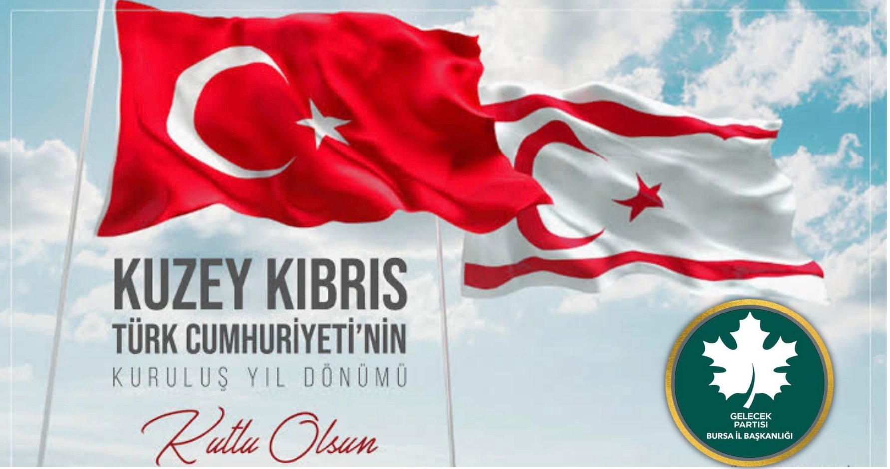 Kuzey Kıbrıs Türk Cumhuriyetinin 39. Kuruluş Yıldönümü Kutlu Olsun