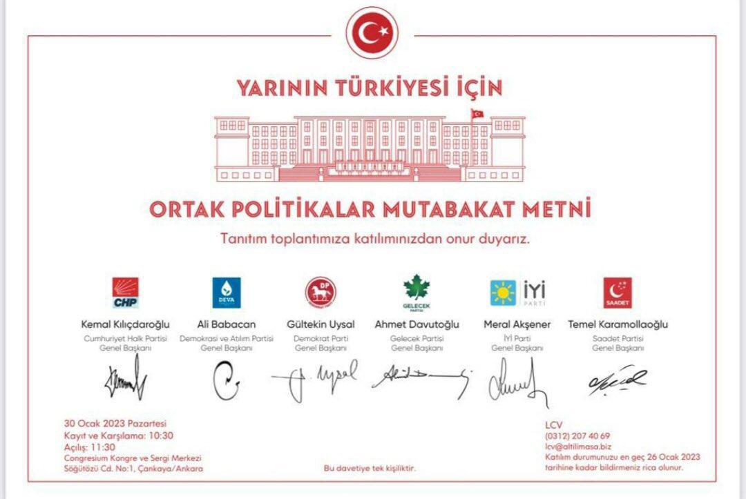 Ortak Politikalar Metni  6 Siyasi Parti Genel Başkanlarının katılımıyla 30 Ocak 2023  saat: 11.30'da Ankara'da ATO Congresium da kamuoyuna açıklanacaktır.